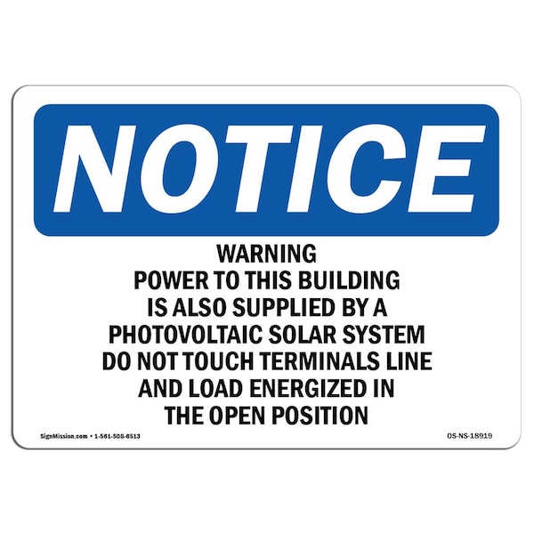 Signmission OSHA Sign, 10" H, Rigid Plastic, Warning Power To This Building Is Also Supplied Sign, Landscape OS-NS-P-1014-L-18919 - main